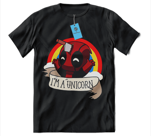 DEADPOOL IM A UNICORN